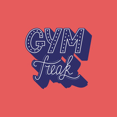 Hand drawn retro lettering Gym Freak © Anastasia Blair