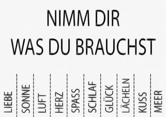 Abreißzettel / Abreißzettel mit den Worten Nimm dir was du brauchst