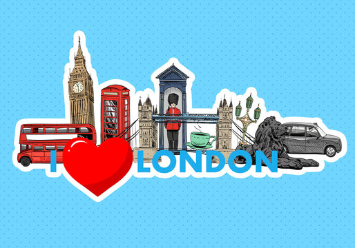 I love London sticker template design. Hand drawn sketch London landmarks vector illustration.
