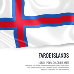 Silky flag of Faroe Islands waving on an isolated white background with the white text area for your advert message. 3D rendering.