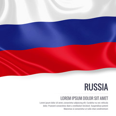 Silky flag of Russia waving on an isolated white background with the white text area for your advert message. 3D rendering.