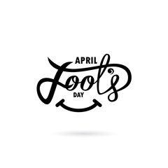 April fools day. Hand drawn lettering phrase isolated on white background. Design element for poster, greeting card. Vector illustration.