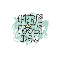 April Fools Day text with crown clown. April 1. Illustration for greeting card, banner, ad, promotion, poster, flier, blog, article, marketing, signage, email. Vector