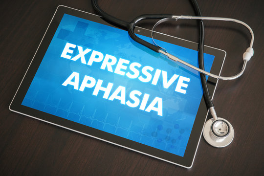 Expressive aphasia (communication disorder) diagnosis medical concept on tablet screen with stethoscope