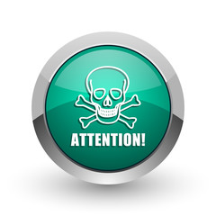 Attention skull silver metallic chrome web design green round internet icon with shadow on white background.
