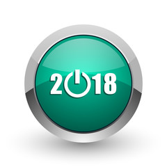 New year 2018 silver metallic chrome web design green round internet icon with shadow on white background.