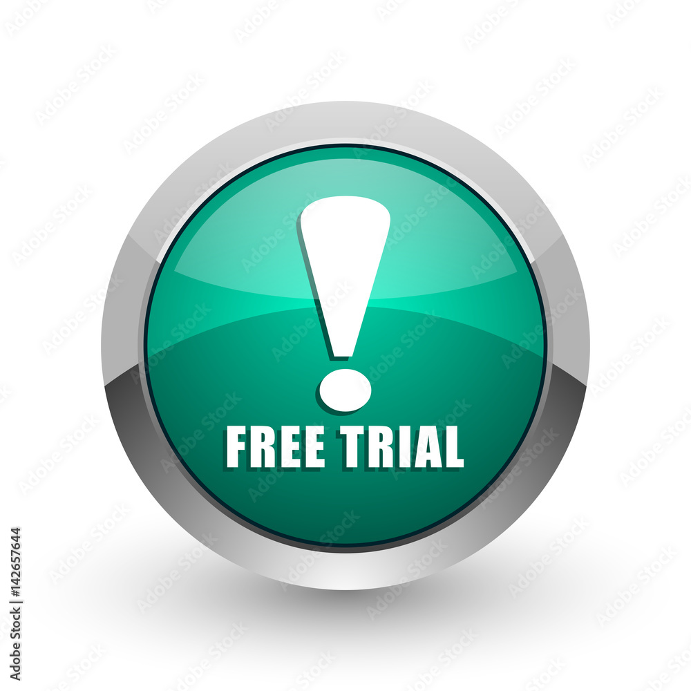 Poster free trial silver metallic chrome web design green round internet icon with shadow on white backgrou