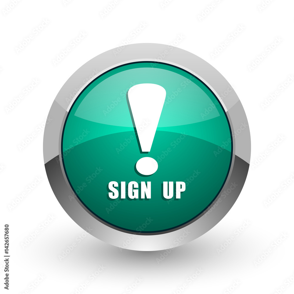Poster sign up silver metallic chrome web design green round internet icon with shadow on white background.