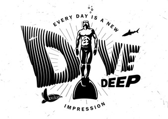Diving. Black and white graphic composition with motivating phrase