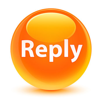 Reply glassy orange round button