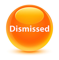Dismissed glassy orange round button