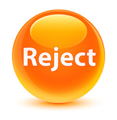 Reject glassy orange round button