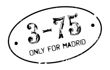 Only For Madrid rubber stamp. Grunge design with dust scratches. Effects can be easily removed for a clean, crisp look. Color is easily changed.