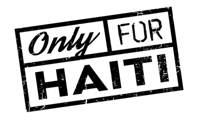 Only For Haiti rubber stamp. Grunge design with dust scratches. Effects can be easily removed for a clean, crisp look. Color is easily changed.