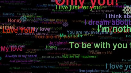 Love confession concept words moving UP, seamless loop