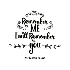 Remember me, i will remember you. Quote. Hand lettering calligraphy.