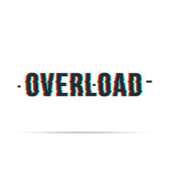 Overload date chromatic aberration lettering style  Vector distorted glitch effect.