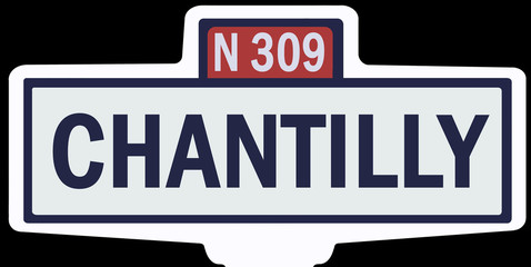 CHANTILLY - Ancien panneau entrée d'agglomération