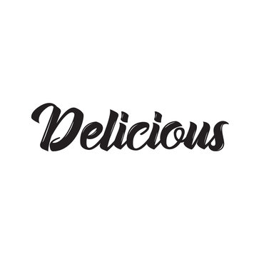 Delicious, Text Design. Vector Calligraphy. Typography Poster.