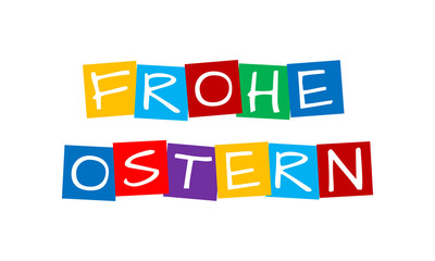 frohe ostern - happy easter, germany text in colorful rotated squares