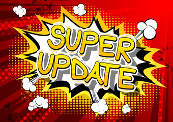 Super Update - Comic book style word on abstract background.
