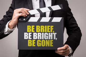 Fototapeta premium Be Brief, Be Bright, Be Gone