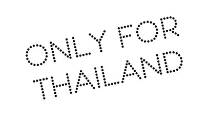 Only For Thailand rubber stamp. Grunge design with dust scratches. Effects can be easily removed for a clean, crisp look. Color is easily changed.