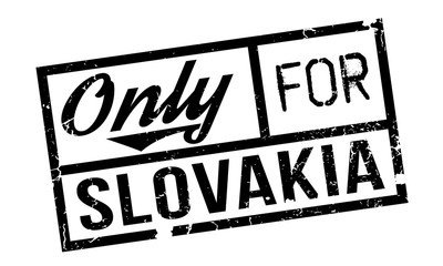 Only For Slovakia rubber stamp. Grunge design with dust scratches. Effects can be easily removed for a clean, crisp look. Color is easily changed.