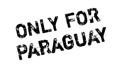 Only For Paraguay rubber stamp. Grunge design with dust scratches. Effects can be easily removed for a clean, crisp look. Color is easily changed.