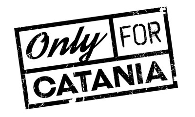 Only For Catania rubber stamp. Grunge design with dust scratches. Effects can be easily removed for a clean, crisp look. Color is easily changed.
