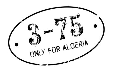 Only For Algeria rubber stamp. Grunge design with dust scratches. Effects can be easily removed for a clean, crisp look. Color is easily changed.