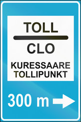 Estonian service road sign - The upper words mean toll in Estonian and English, the lower words mean Kuressaare customs point