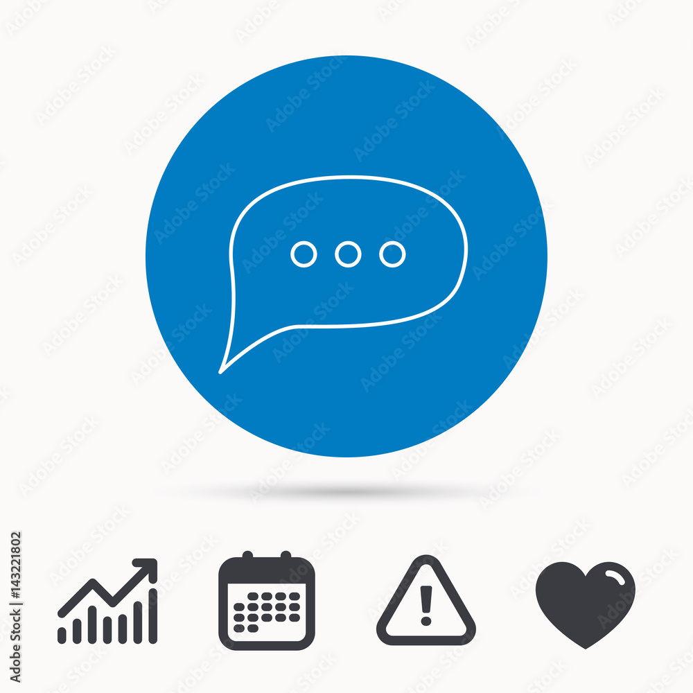 Poster chat icon. comment message sign. dialog speech bubble symbol. calendar, attention sign and growth ch