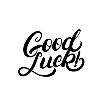 Good luck hand written lettering for congratulation, greeting card, poster.