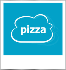 instant photo frame with cloud and pizza word