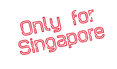Only For Singapore rubber stamp. Grunge design with dust scratches. Effects can be easily removed for a clean, crisp look. Color is easily changed.