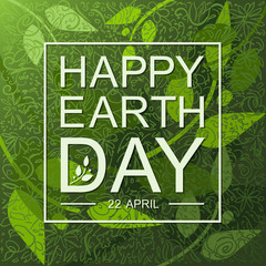 Happy Earth Day flat card or background with leaves.