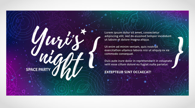 World space party card design. Yuri's night banner or flyer. April 12 Cosmonautics Day.