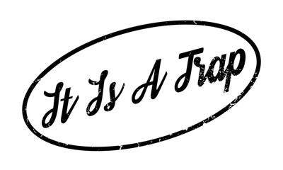 It Is A Trap rubber stamp. Grunge design with dust scratches. Effects can be easily removed for a clean, crisp look. Color is easily changed.