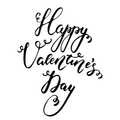 Happy Valentine's Day - freehand ink inspirational romantic quote