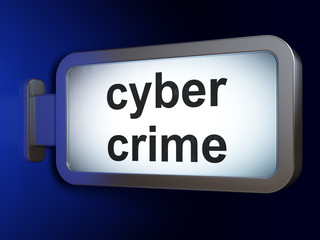 Protection concept: Cyber Crime on billboard background