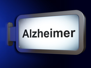 Medicine concept: Alzheimer on billboard background