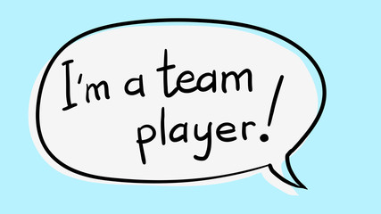 Business Buzzword: "I'm a team player" - vector handwritten phrase