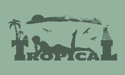 Young woman sunbathing on a beach. Silhouette of the relaxing girl on a Tropical text. Vector illustration. Palm and lifeguard tower on backdrop. Airplane and birds in the sky