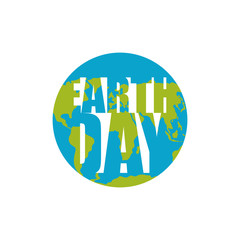 Earth Day. Planet and silhouette of letters. Festive Lettering. International Nature holiday