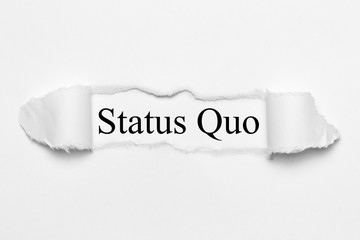 Status Quo on white torn paper