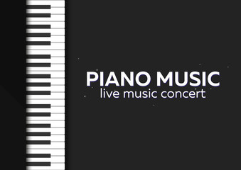Fototapeta premium Piano concert poster design. Live music concert. Piano keys. Vector illustration.