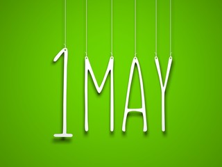 1 may - white word suspended by ropes on green background. Illustration for the may holidays. 3d illustration