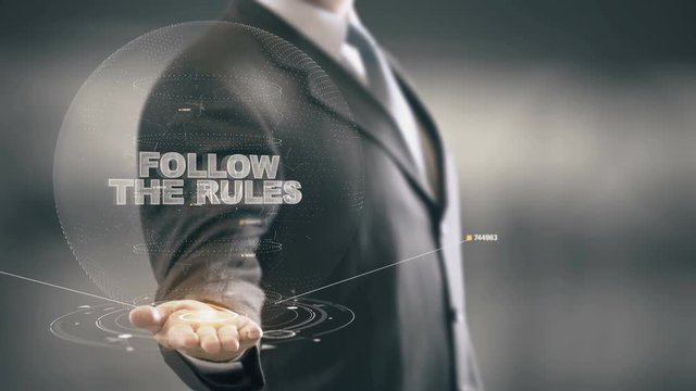 Follow The Rules with hologram businessman concept