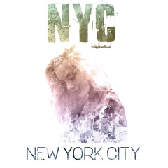 New York city art. Street graphic style NYC with a girl portrait. Fashion stylish print. Template apparel, label, poster, banner, emblem, t-shirt stamp graphics. Hand drawn phrase. Multiple exposure